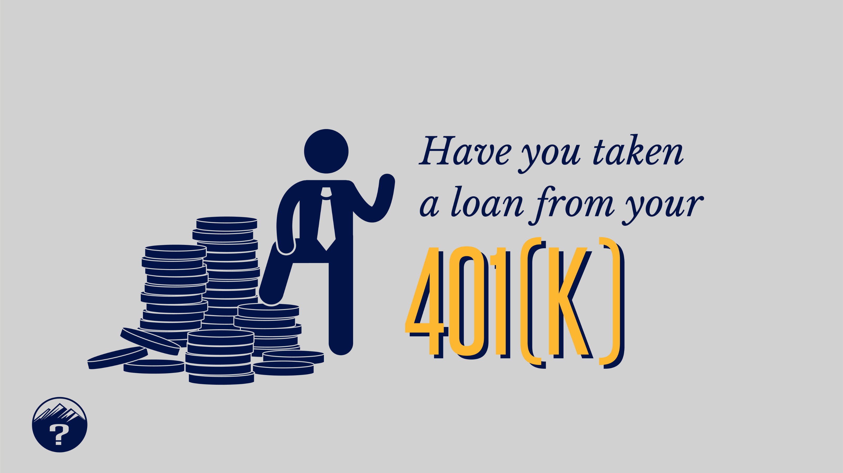 Read more about the article Have you taken a loan from your 401(k)?