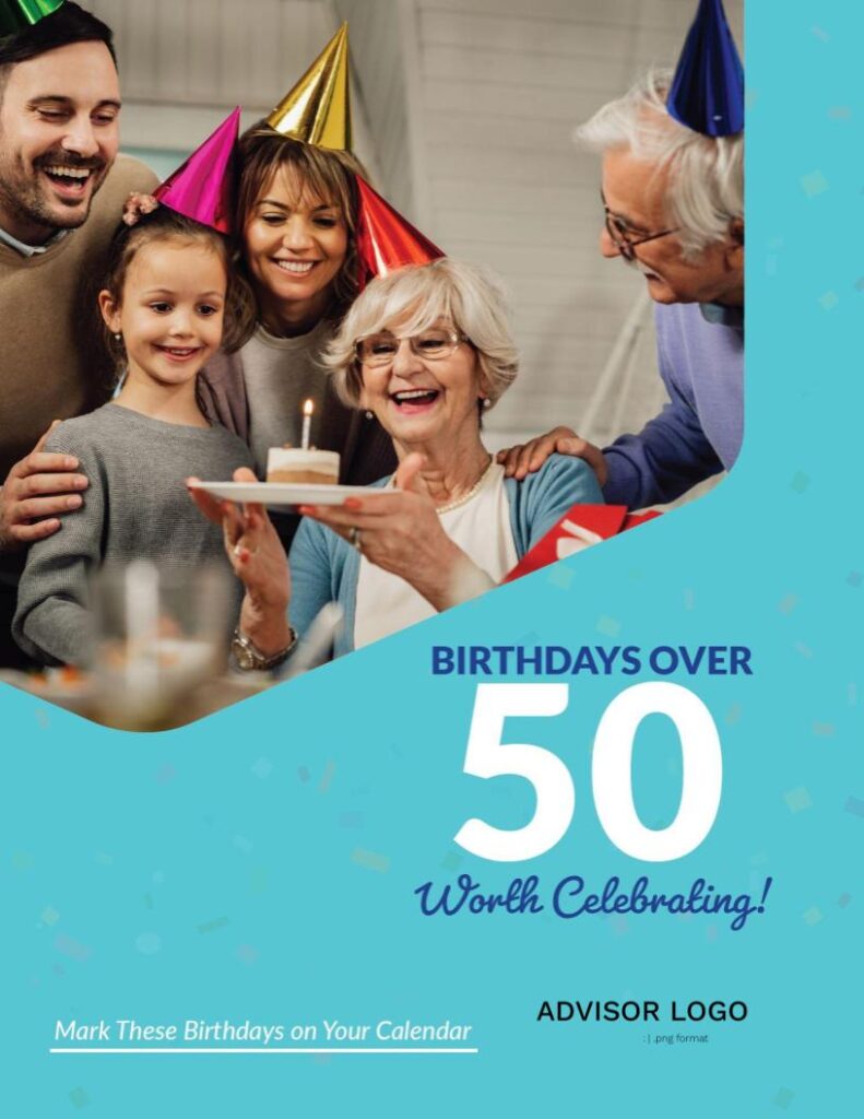 Birthdays Over 50 Worth Celebrating